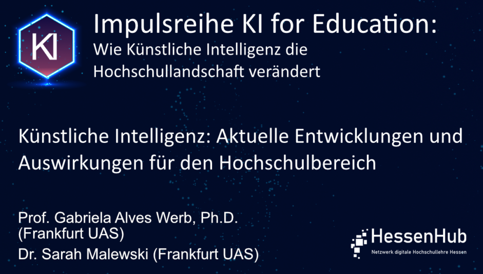 Künstliche Intelligenz: Aktuelle Entwicklungen und Auswirkungen für den Hochschulbereich