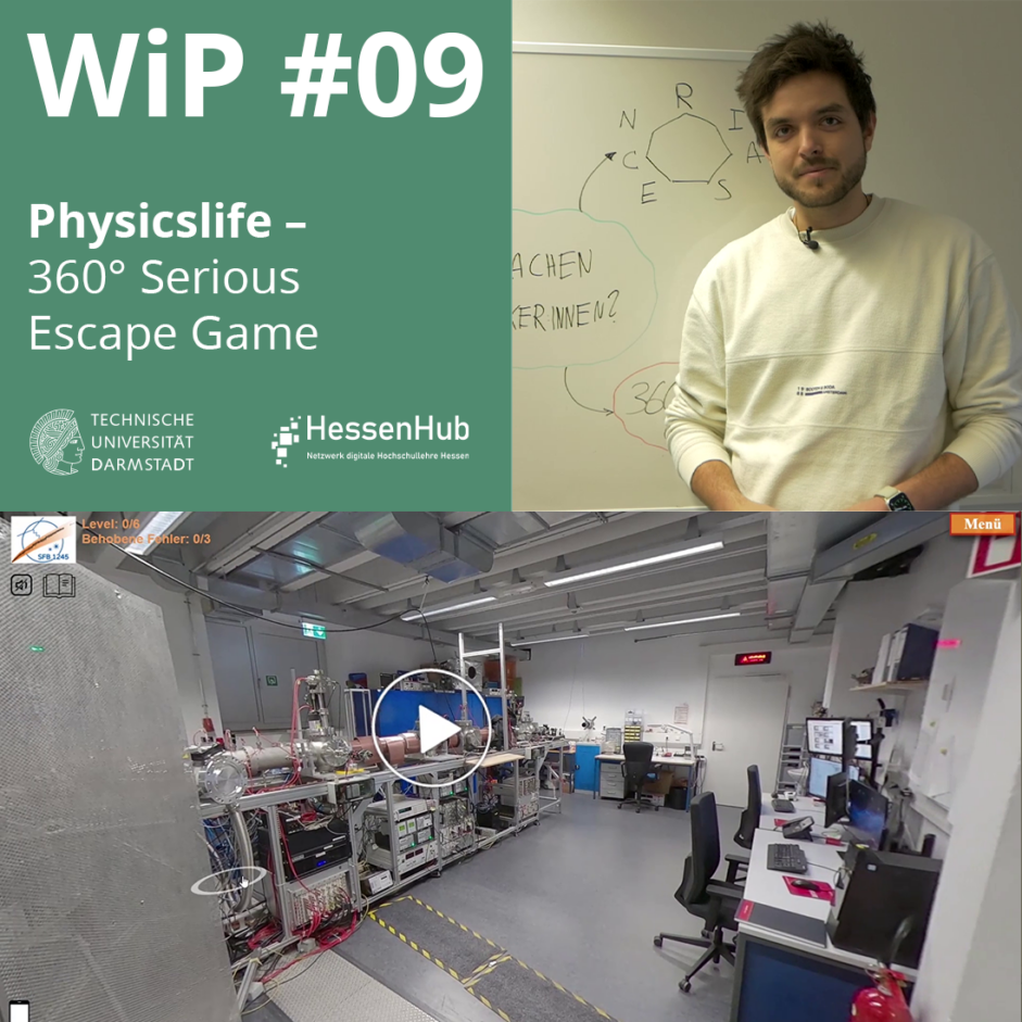 WiP Nr. 9 – Physicslife – 360° SeriousEscaepGame