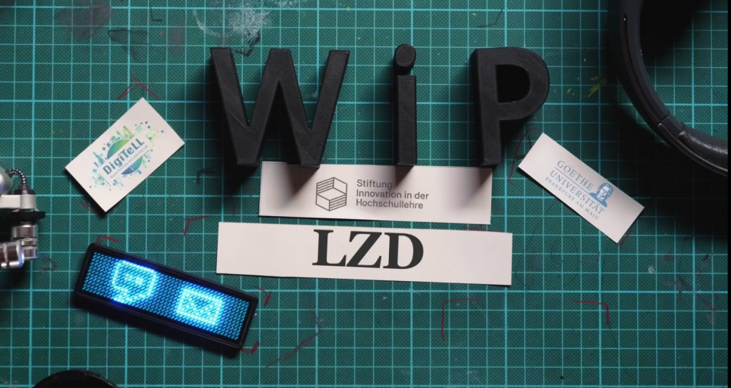 WiP Cover LZD, DigiTeLL Logo, Stiftung Innovation in der Hochschullehre Logo, Goehte Universtiäts Logo und HessenHub Logo
