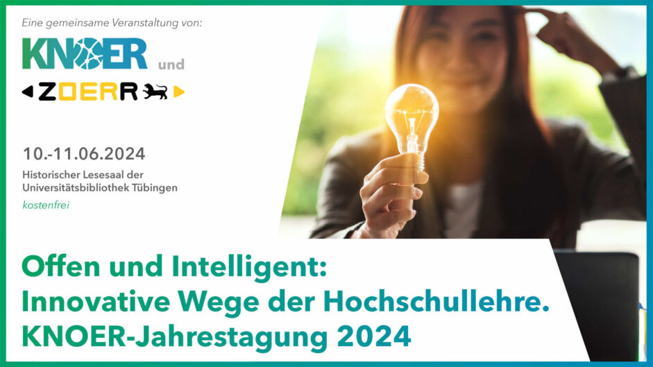 Offen und Intelligent: Innovative Wege der Hochschullehre. KNOER-Jahrestagung 2024