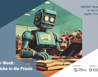 Sharepic der NeL-AI-Week: A.I.nblicke in die Praxis. Onlineveranstaltung vom 10. bis 13. März 2025 von jeweils 10:00 bis 14:30 Uhr. Gefördert durch die Stiftung Innovation in der Hochschullehre und in Kooperation mit dem Netzwerk Landeseinrichtungen für digitale Hochschullehre.