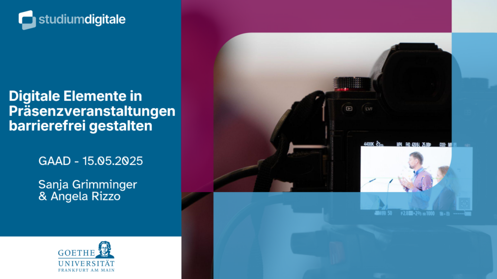 Titelfolie der Präsentation: Digitale Elemente in Präsenzveranstaltungen barrierefrei gestalten von Sanja Grimminger und Angela Rizzo. Auf dem Titelbild sieht man durch eine Spiegelreflexkamera einen Sprecher und eine Sprecherin vor Mikrofonen.