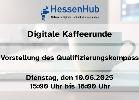 Digitale Kaffeerunde am 10.06.2025: Vorstellung des Qualifizierungskompass