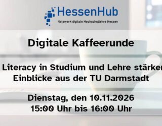 Info-Grafik: "Digitale Kaffeerunde AI Literacy in Studium und Lehre stärken – Einblicke aus der TU Darmstadt Dienstag, den 10.11.2026 15:00 Uhr bis 16:00 Uhr"